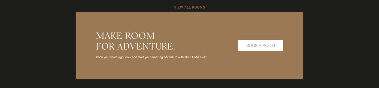The Luma Hotel booking banner in bronze reading Make room for adventure, with a white Book a Room button